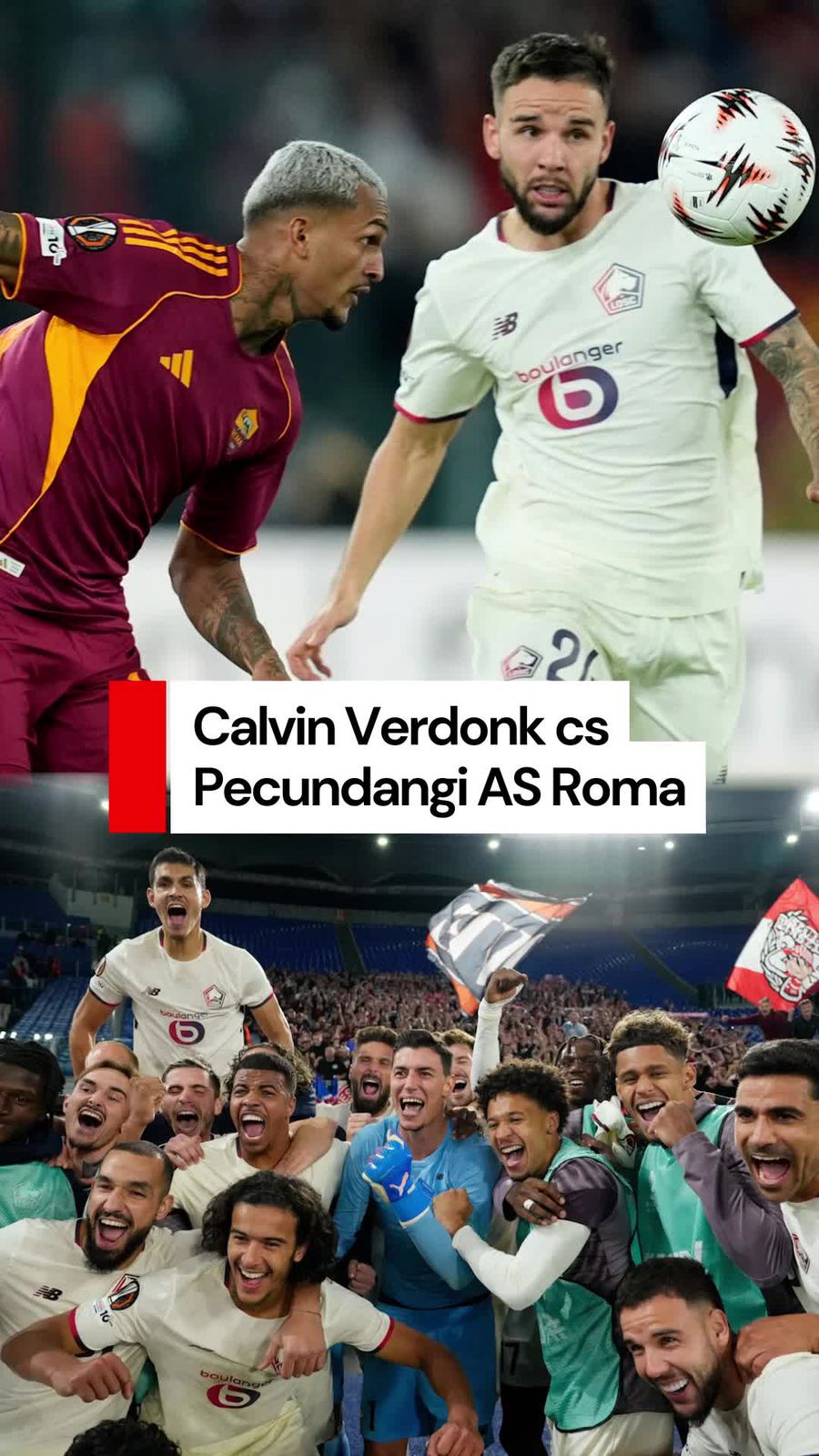 Video Roma vs Lille: Calvin Verdonk cs Taklukkan Sang Serigala 1-0
