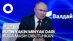 Video Putin: Ekonomi Dunia Masih Membutuhkan Minyak dari Rusia