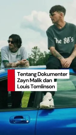  Video: Reuni Zayn Malik-Louis Tomlinson Lewat Dokumenter Netflix