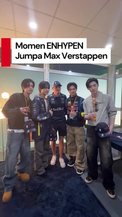 Video: Bahagianya ENHYPEN Ketemu Juara Dunia F1 Max Verstappen