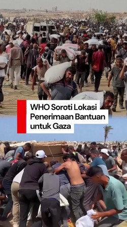 Video WHO: 1.027 Orang Tewas di Gaza saat Coba Mengambil Bantuan