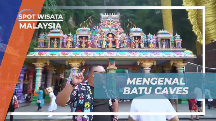 Mengenal Sejarah Batu Caves, Malaysia