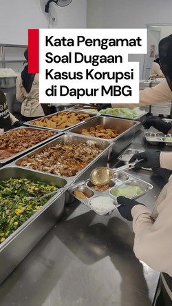 Video Ada Dugaan Korupsi di Dapur MBG, Pengamat: Memang Banyak Ditemukan