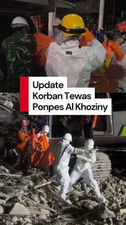 Video Korban Tewas Akibat Ambruknya Ponpes Al Khoziny Jadi 37 Orang