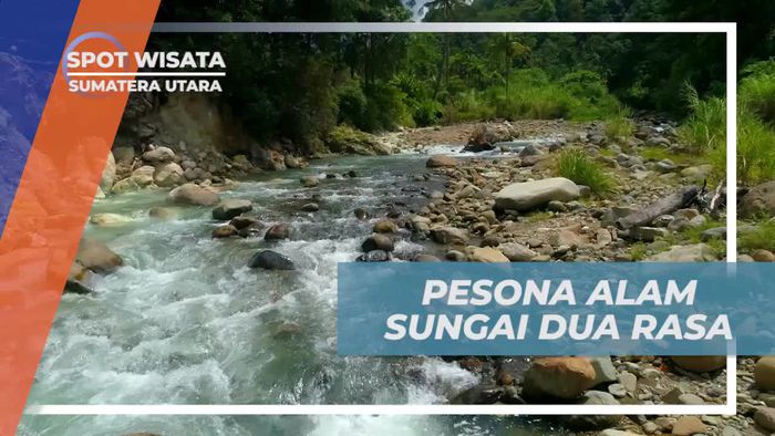Menikmati Pesona Alam Sungai Dua Rasa yang Memikat di Sumatera Utara  