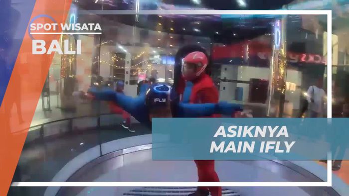 Merasakan Asiknya Melayang di Udara dengan Ifly di Bali