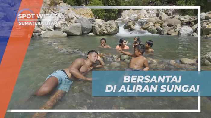 Bersantai dan Menenangkan Pikiran di Aliran Sungai Dua Rasa Bersama Keluarga di Sumatera Utara  
