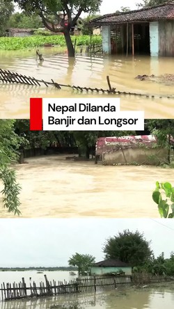 Video: Hujan Deras Picu Banjir Bandang dan Longsor di Nepal, 47 Orang Tewas