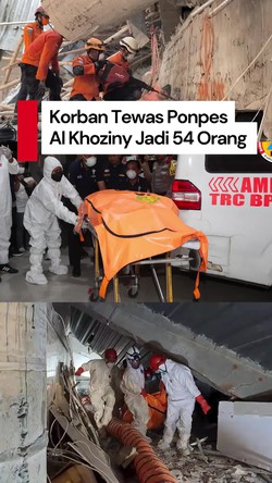 Video: Korban Tewas Ponpes Al Khoziny Bertambah Jadi 54 Orang