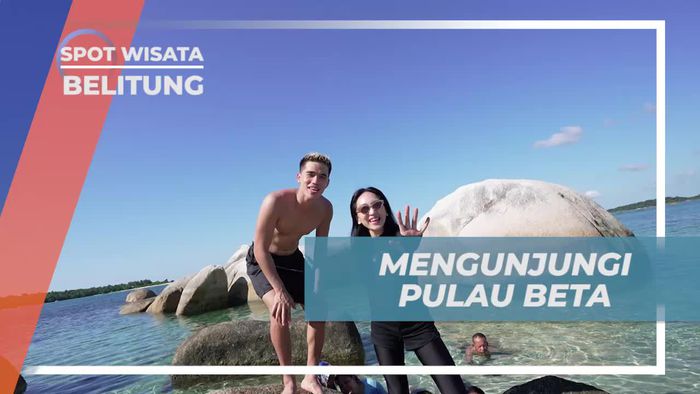 Mengunjungi Pulau Beta di Belitung