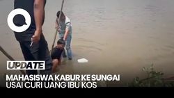 Video Mahasiswa Curi Rp 80 Juta Milik Ibu Kos, Kabur-Nyebur ke Sungai