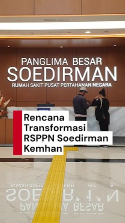 Video: Rencana RSPPN Soedirman Kemhan Jadi Bertaraf Internasional