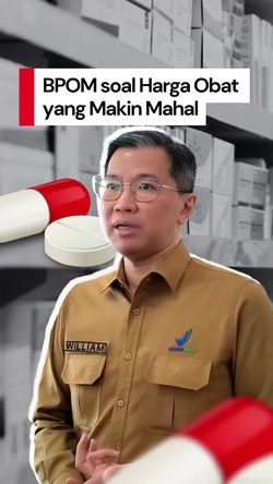 Video Harga Obat Makin Mahal, Ini Komentar BPOM