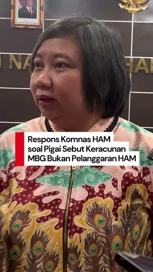 Video: Kata Komnas HAM soal Pigai Sebut Keracunan MBG Bukan Pelanggaran HAM
