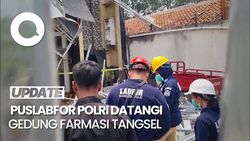 Video: Puslabfor Polri Tiba di TKP Ledakan Gedung Farmasi Tangsel