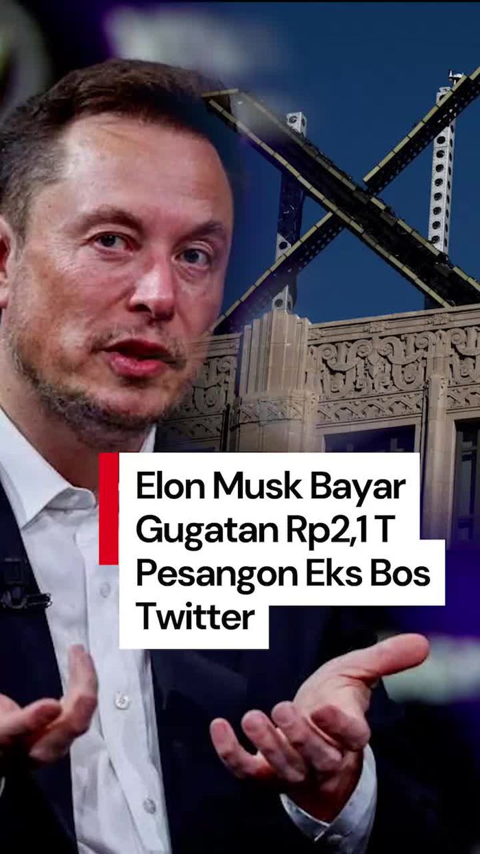 Video: Elon Musk Selesaikan Gugatan Pesangon Eks Bos Twitter Rp 2,1 T