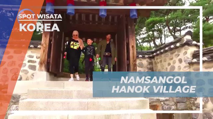 Menyelami Keindahan Namsangol Hanok Village di Seoul, Korea Selatan