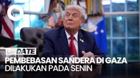 Video Trump: Senin, Semua Sandera di Gaza Akan Dibebaskan