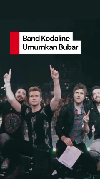 Video: Hiks! Kodaline Umumkan Bubar, Kini Siapkan Album Terakhir