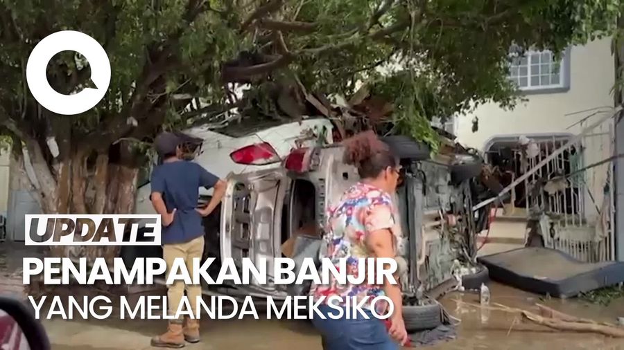 Video: Banjir Hantam Meksiko, Air Naik 1,5 meter Secara Tiba-tiba Video: Banjir Hantam Meksiko, Air Naik 1,5 meter Secara Tiba-tiba