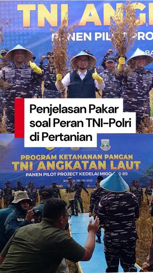 Video: Kata Pakar soal Peran TNI-Polri di Bidang Pertanian