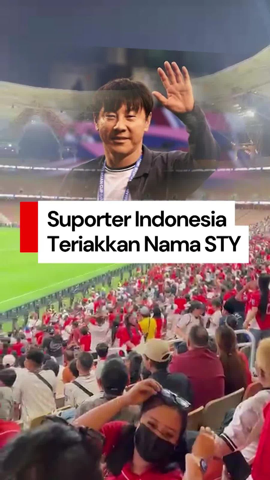 Video: Teriakan Nama STY Menggema di Laga Irak Vs Indonesia Video: Teriakan Nama STY Menggema di Laga Irak Vs Indonesia