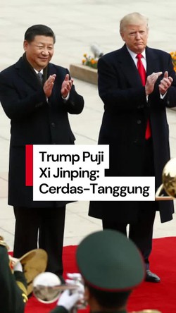 Video Pujian-pujian Trump Buat Xi Jinping: Cerdas, Tangguh, Pemimpin Hebat