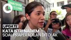 Video Istri soal Praperadilan Nadiem Ditolak: Kami Kecewa