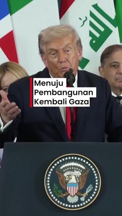 Video: Trump Serukan Pembangunan Kembali Gaza Seusai Kesepakatan Damai