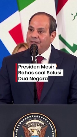 Video Presiden Mesir: Solusi Dua Negara Jadi Cara Untuk Mencapai Perdamaian