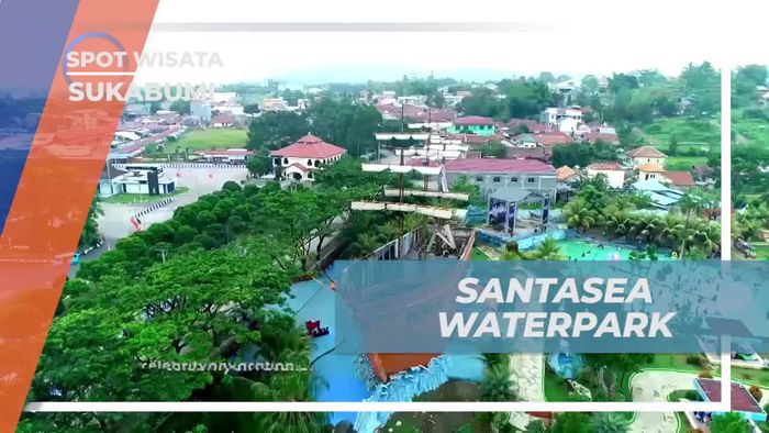 Bersenang-senang di Santasea Waterpark yang Menghibur di Sukabumi 