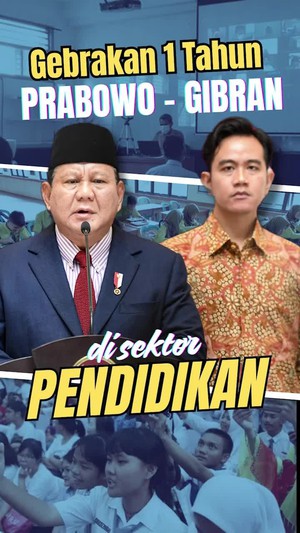 Video Setahun Prabowo-Gibran di Sektor Pendidikan: Banyak Gebrakan-Catatan