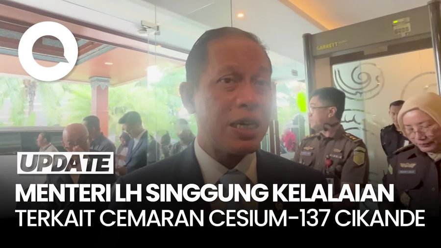 Video Menteri LH soal Cemaran Cesium Cikande: Mungkin Kelalaian Kita Semua