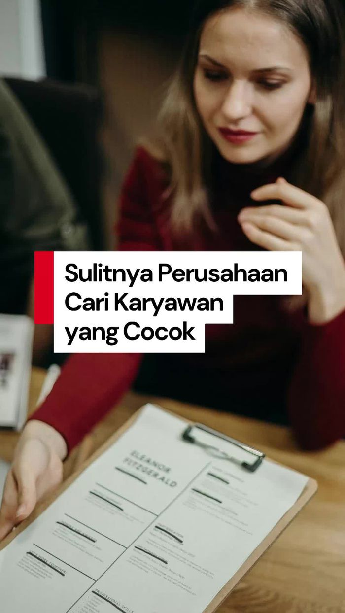 Video: Bukan Cuma Pencari Kerja, Perusahaan Juga Kesulitan Cari Karyawan yang Cocok