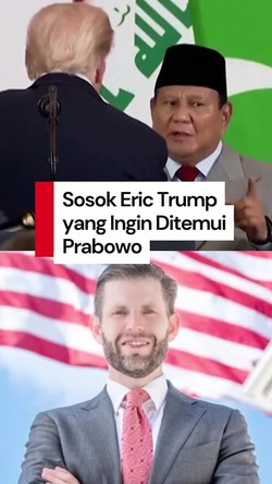 Video: Sosok Eric, Anak Trump yang Ingin Ditemui Prabowo