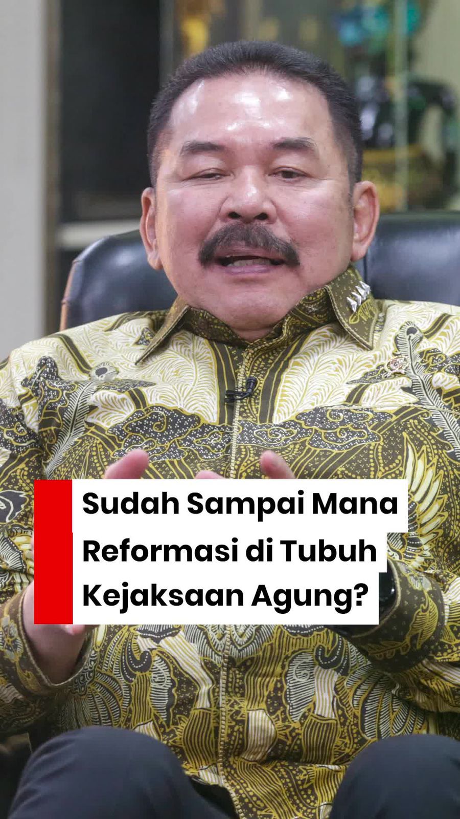 Video: Sudah Sampai Mana Reformasi di Tubuh Kejaksaan Agung? Video: Sudah Sampai Mana Reformasi di Tubuh Kejaksaan Agung?