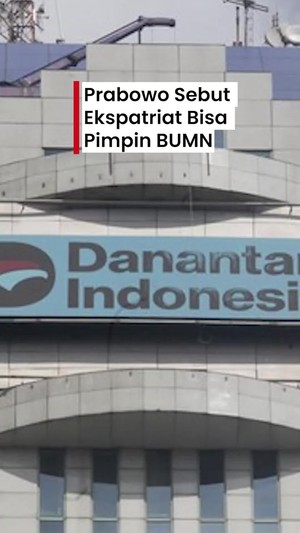 Video: Prabowo Ubah Regulasi, Kini Ekspatriat Bisa Pimpin BUMN