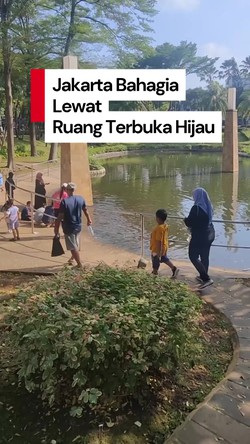 Video: Menanti Jakarta Bahagia Lewat Ruang Terbuka Hijau