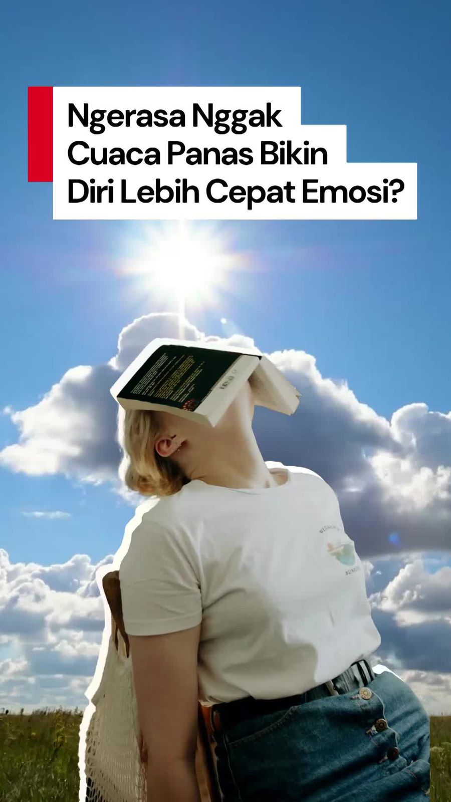 Video: Ngerasa Nggak, Cuaca Panas Bikin Cepat Stres dan Emosi? Video: Ngerasa Nggak, Cuaca Panas Bikin Cepat Stres dan Emosi?