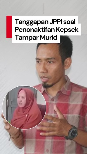 Video JPPI soal Penonaktifan Kepsek Tampar Murid: Tak Selesaikan Masalah