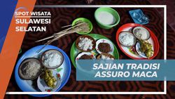 Menyajikan Hidangan Tradisional Assuro Maca di Sulawesi Selatan