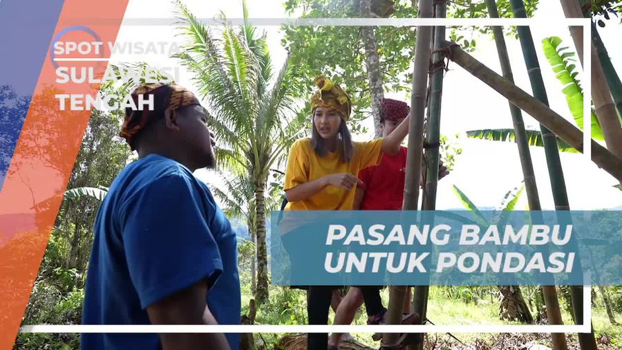 Pasang Bambu dengan Cinta untuk Pondasi yang Kuat di Sulawesi Tengah