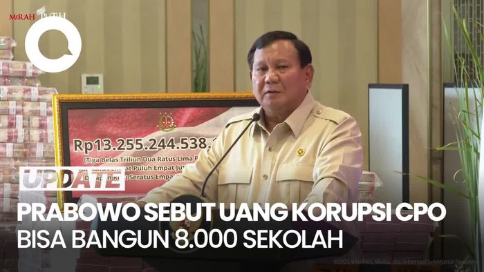 Video Prabowo soal Korupsi CPO Rp 13 T: Bisa Renovasi 8.000 Sekolah