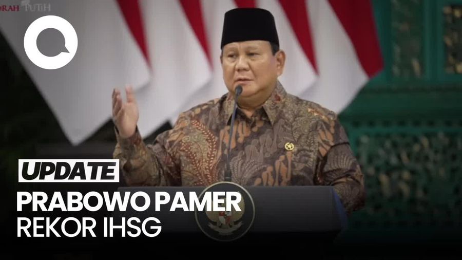 Video Prabowo: IHSG Tembus 8.000, Tertinggi Sepanjang Sejarah Video Prabowo: IHSG Tembus 8.000, Tertinggi Sepanjang Sejarah