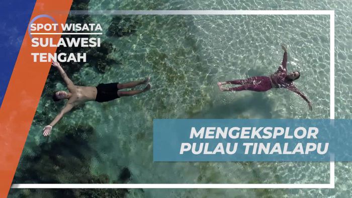 Eksplorasi Seru Pulau Tinalapu yang Tak Terlupakan di Sulawesi Tengah