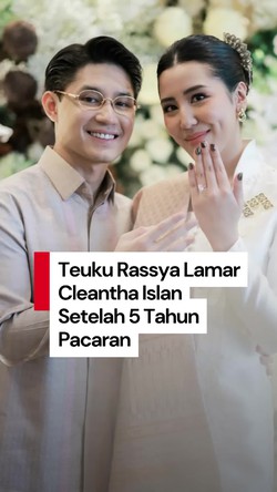 Video: Wajah Bahagia Teuku Rassya dan Cleantha Islan di Acara Lamaran
