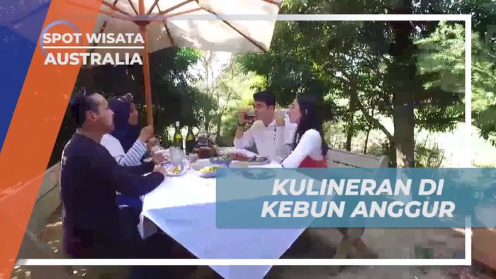 Nikmati Momen Indah Kulineran di Kebun Anggur, Australia