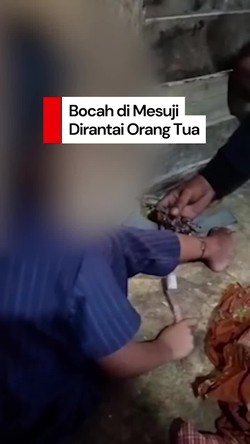 Video: Miris, Bocah di Mesuji Dirantai Ortu gegara Terlalu Aktif