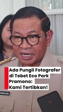 Video Reaksi Pramono soal Pungli Fotografer Rp 500 ribu di Tebet Eco Park