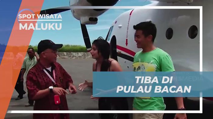 Tiba dengan Ceria di Pulau Bacan, Maluku